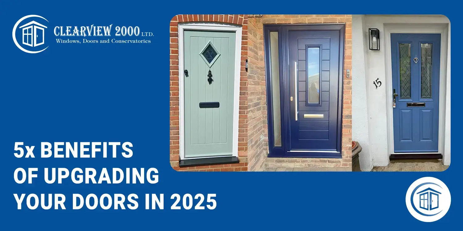 5x Benefits of upgrading your doors in 2025